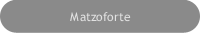 Matzoforte