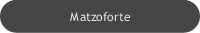 Matzoforte